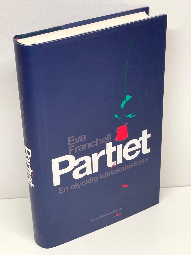 Eva Franchell : Partiet