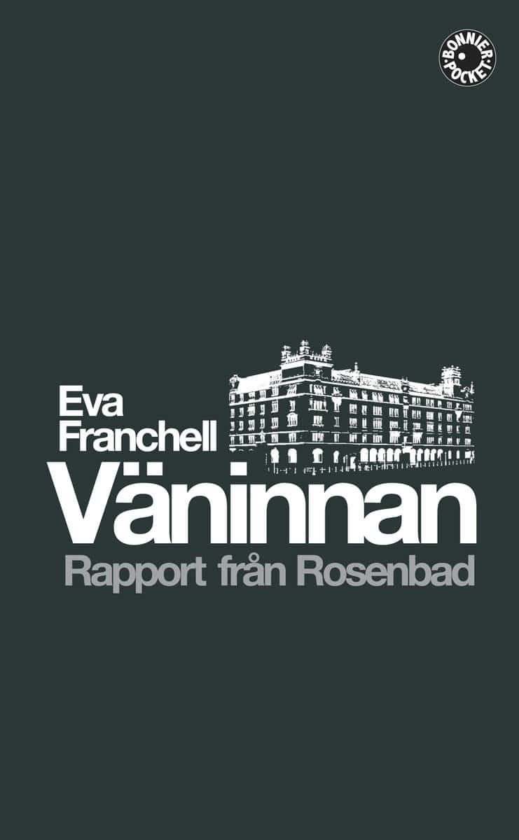 Eva Franchell : Väninnan