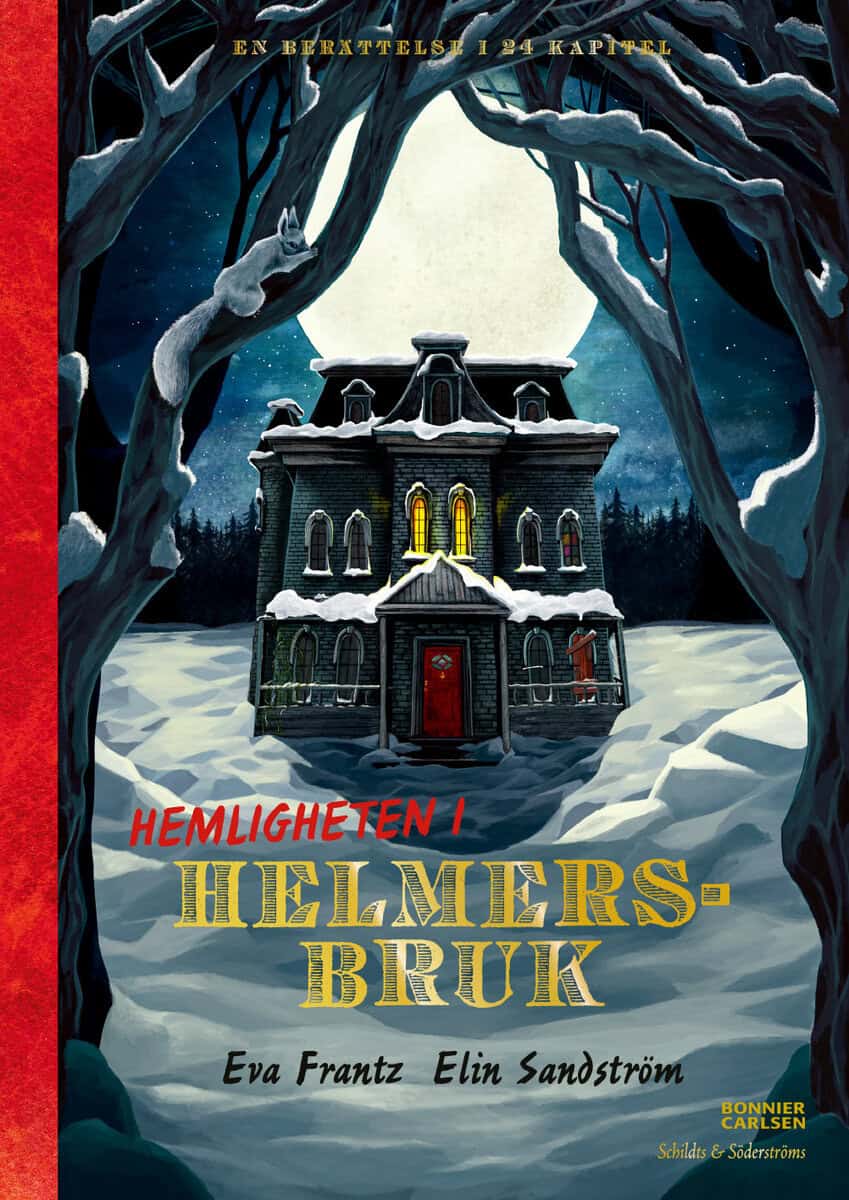 Eva Frantz : Hemligheten i Helmersbruk