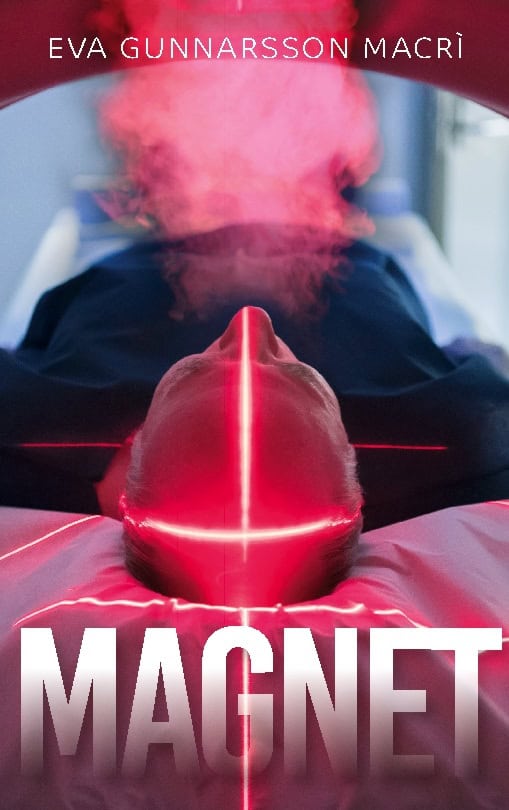 Eva Gunnarsson Macrì : Magnet
