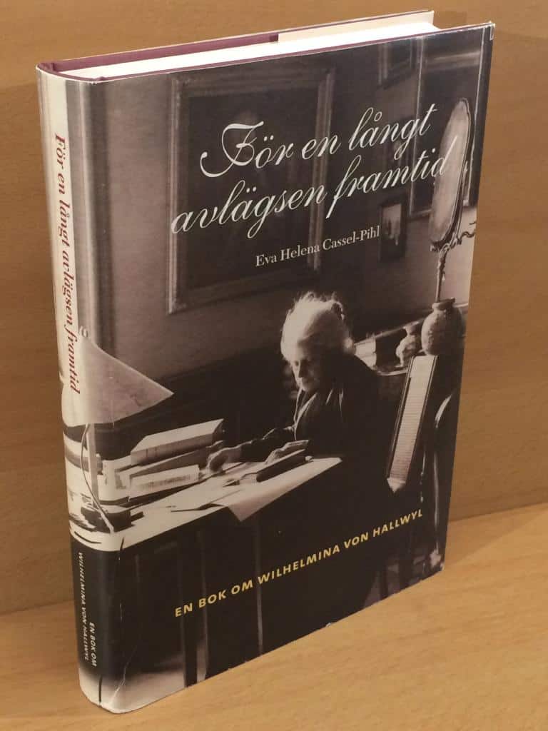 Eva Helena Cassel-Pihl : För en långt avlägsen framtid
