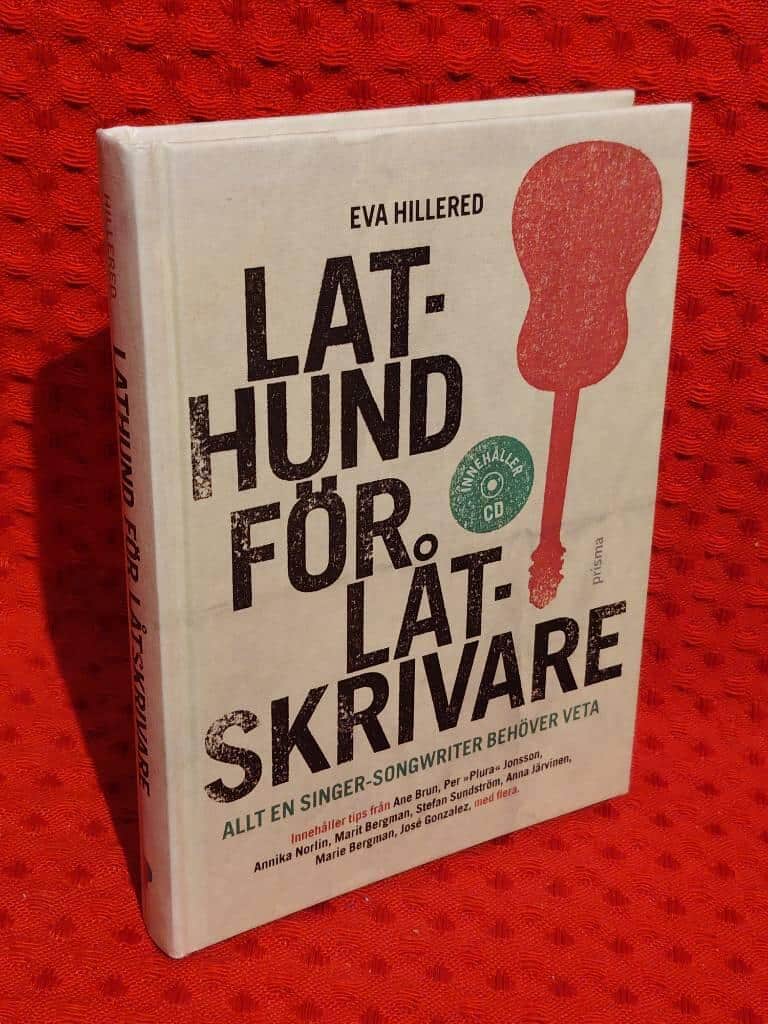 Eva Hillered : Lathund för låtskrivare