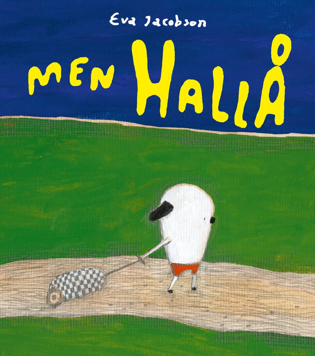 Eva Jacobson : Men hallå
