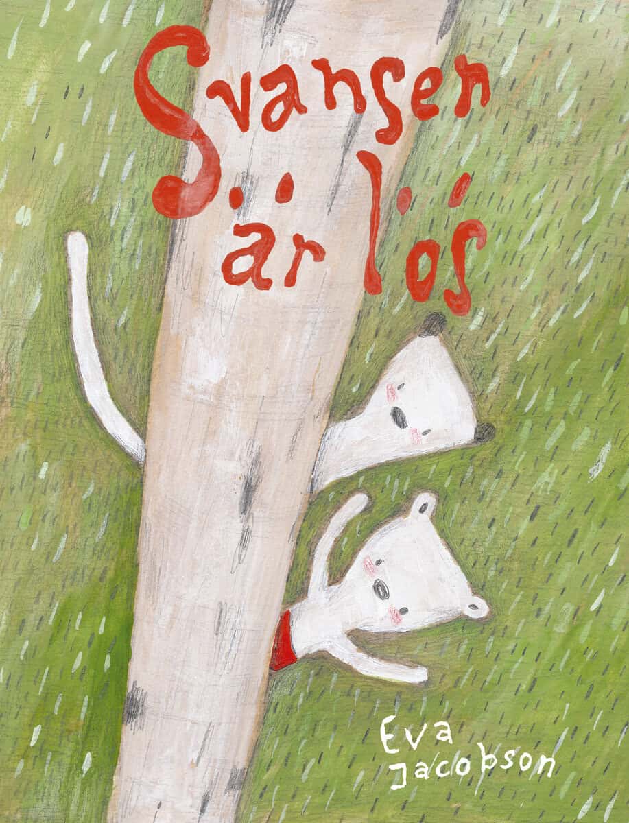 Eva Jacobson : Svansen är lös