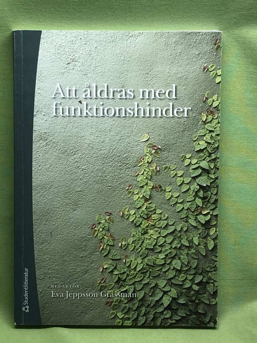 Eva Jeppsson Grassman : Att åldras med funktionshinder