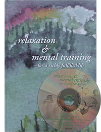 Eva Johansson : Relaxation & mental training - for a richly fulfilled life