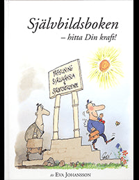 Eva Johansson : Självbildsboken - hitta din kraft!