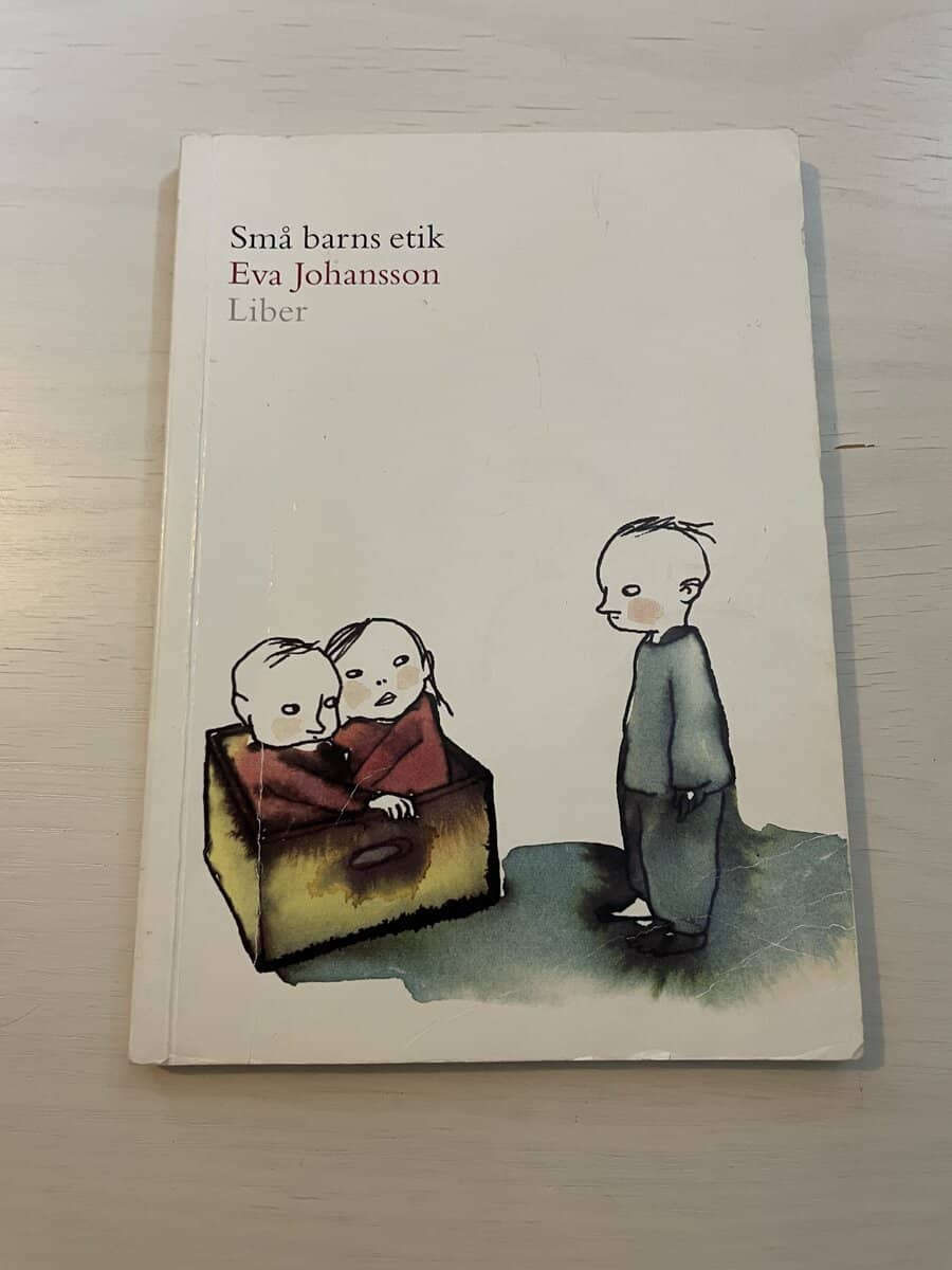 Eva Johansson : Små barns etik