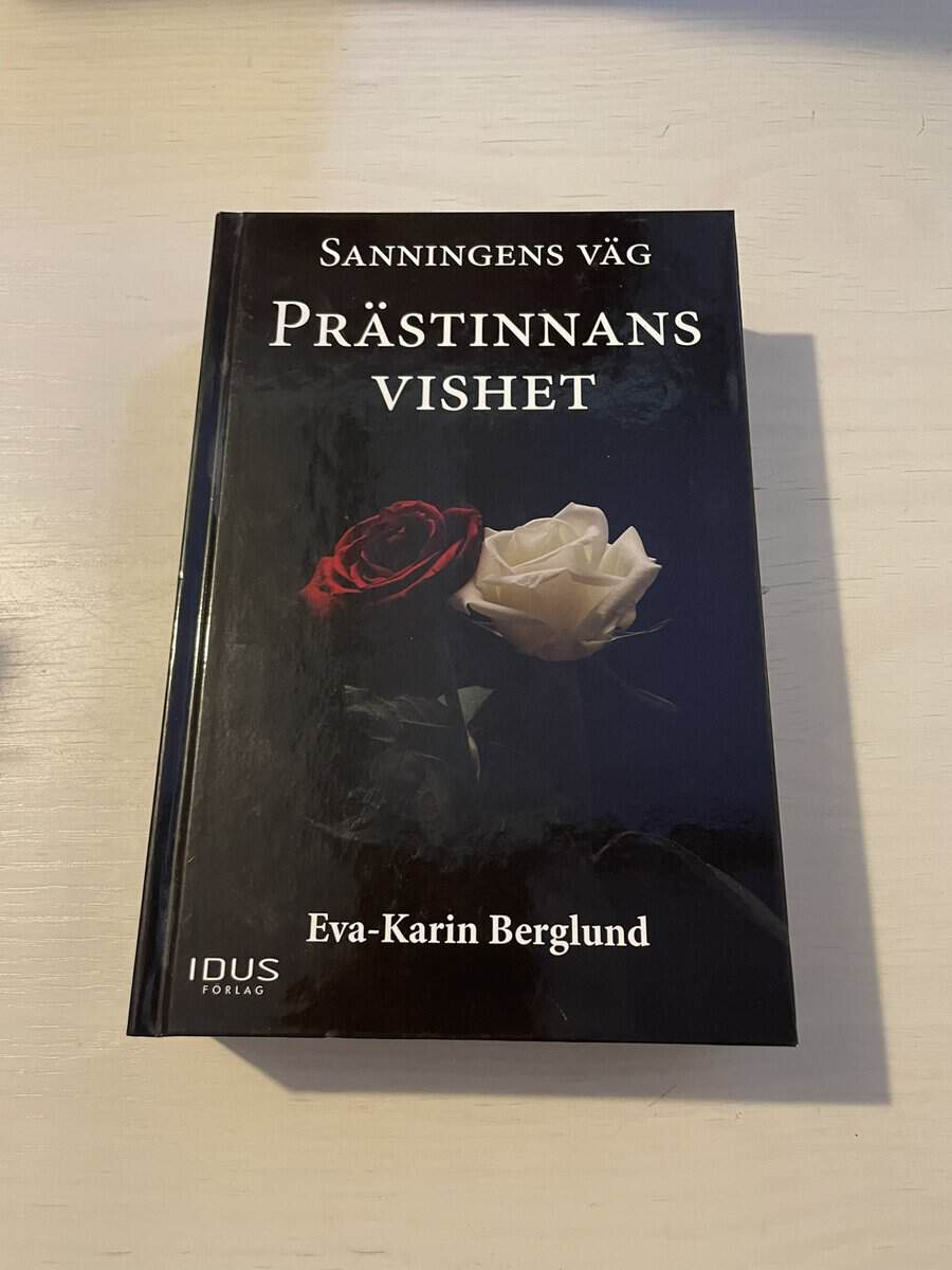 Eva-Karin Berglund : Sanningens väg 2 - Prästinnans vishet