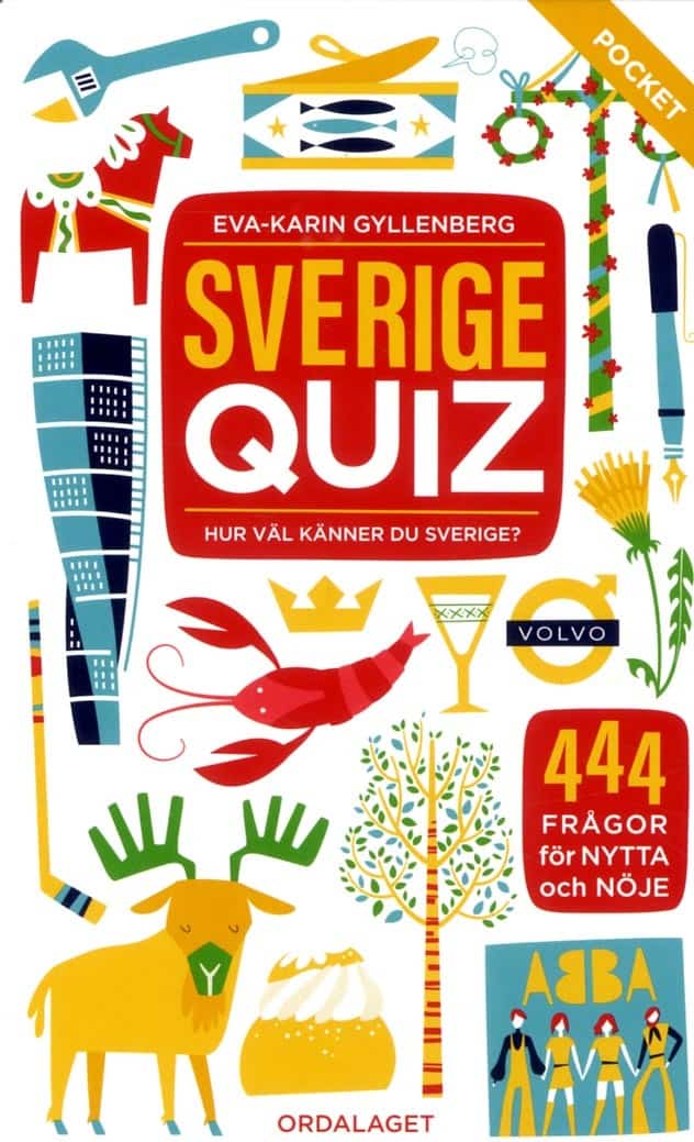 Eva-Karin Gyllenberg : Sverigequiz : hur väl känner du Sverige?