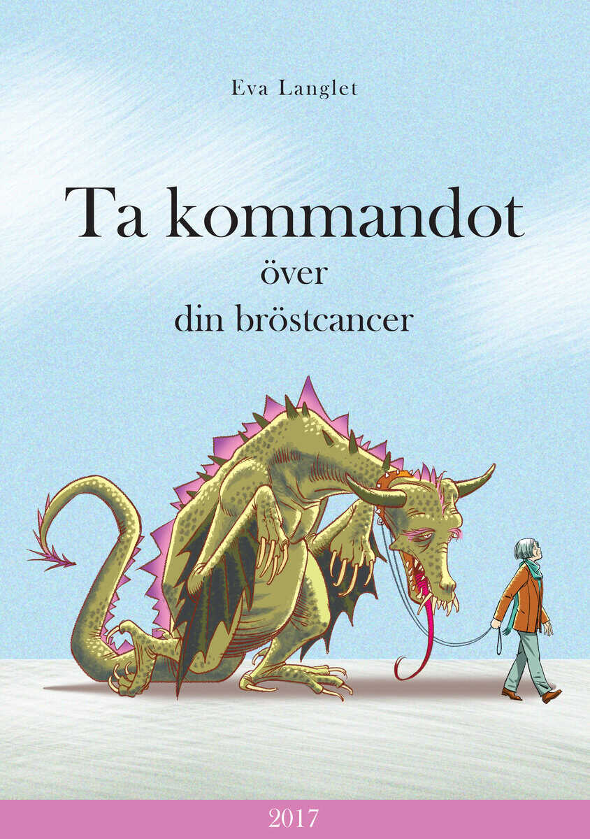 Eva Langlet : Ta kommandot över din bröstcancer