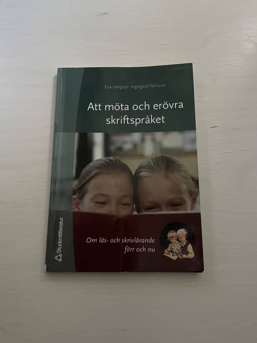 Eva Längsjö : Att möta och erövra skriftspråket