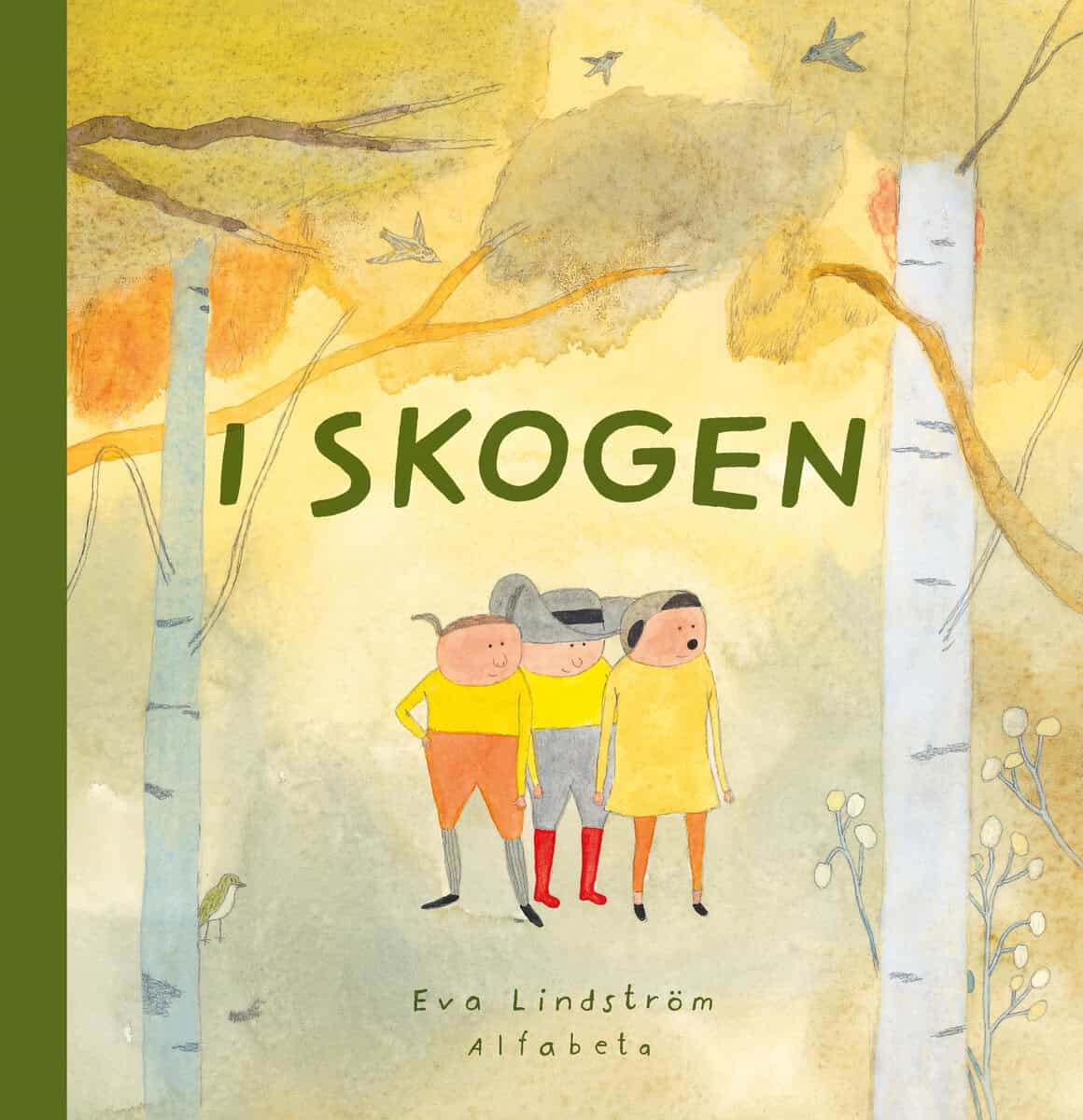 Eva Lindström : I skogen