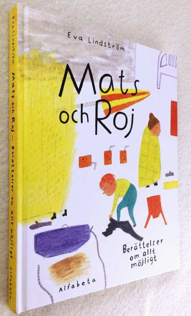 Eva Lindström : Mats och Roj