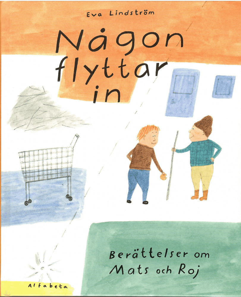 Eva Lindström : Någon flyttar in