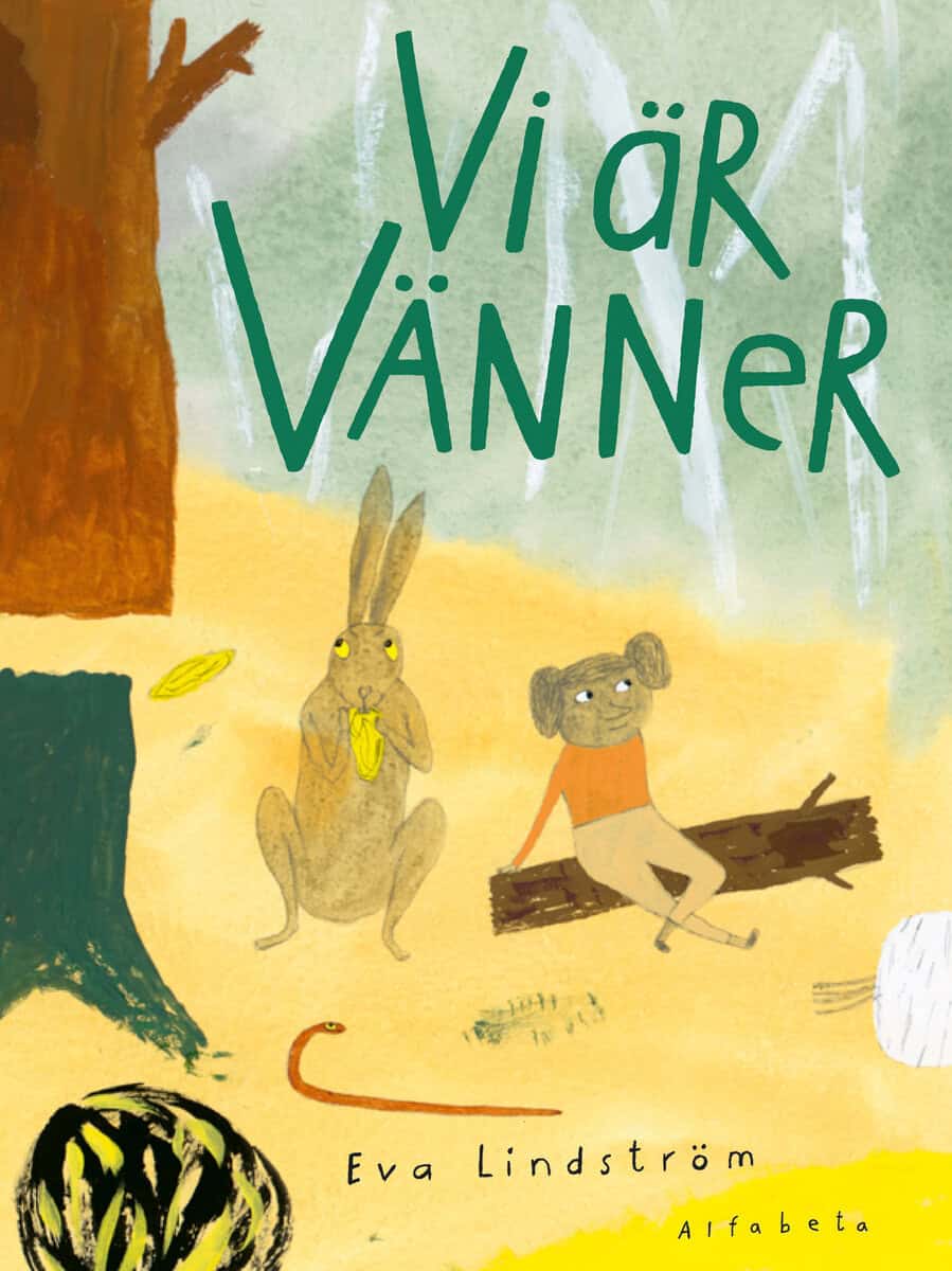 Eva Lindström : Vi är vänner