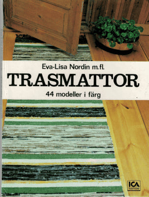 Eva-Lisa Nordin : Trasmattor