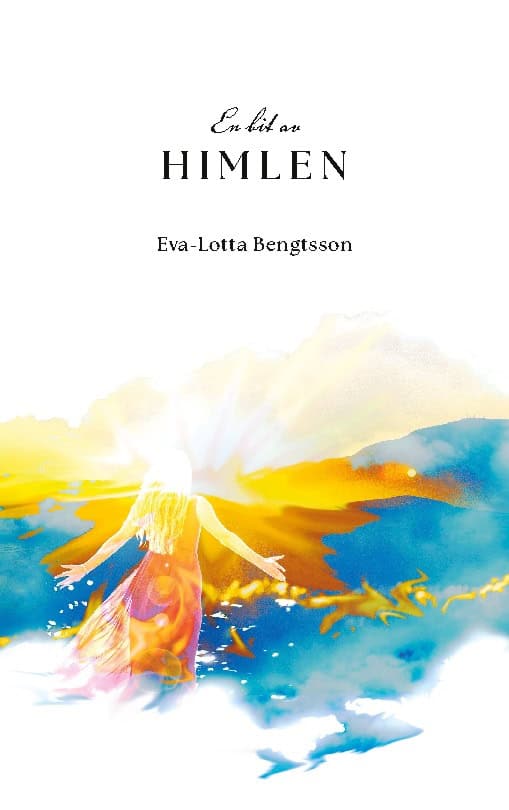 Eva-Lotta Bengtsson : En bit av himlen