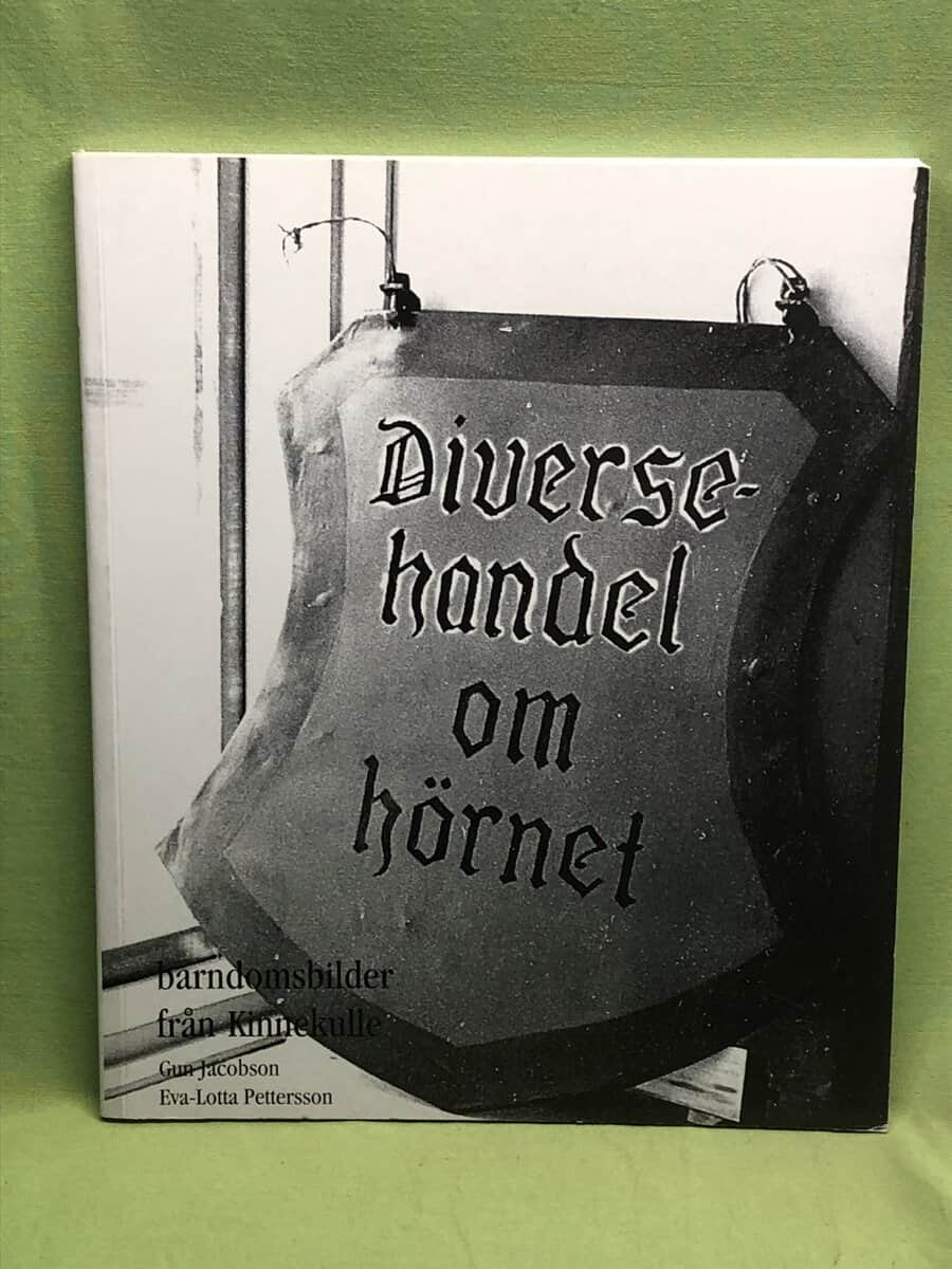Eva-Lotta Pettersson Gun Jacobson : Diversehandel om hörnet