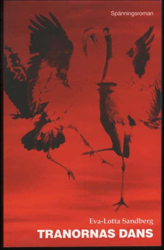 Eva-Lotta Sandberg : Tranornas dans