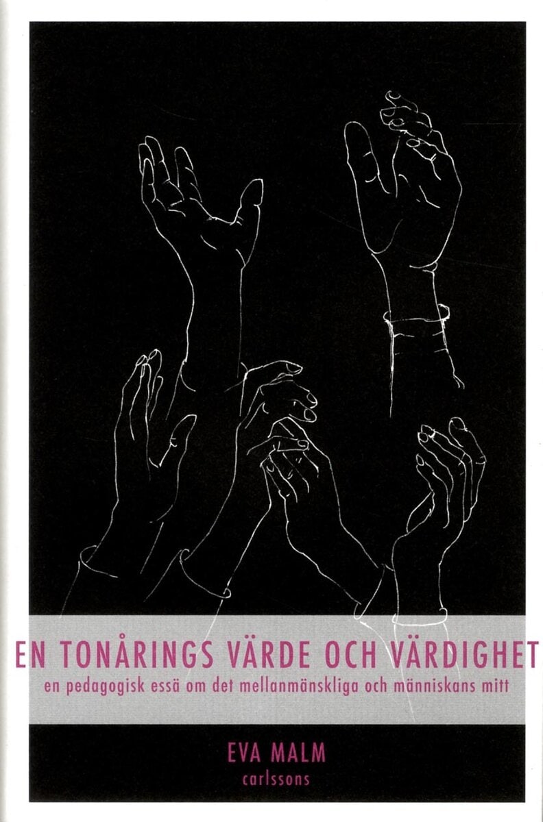 Eva Malm : En tonårings värde och värdighet
