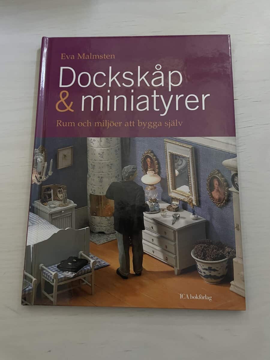 Eva Malmsten : Dockskåp & miniatyrer