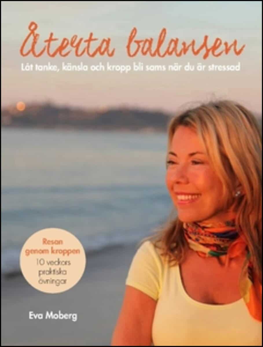 Eva Moberg : Återta balansen