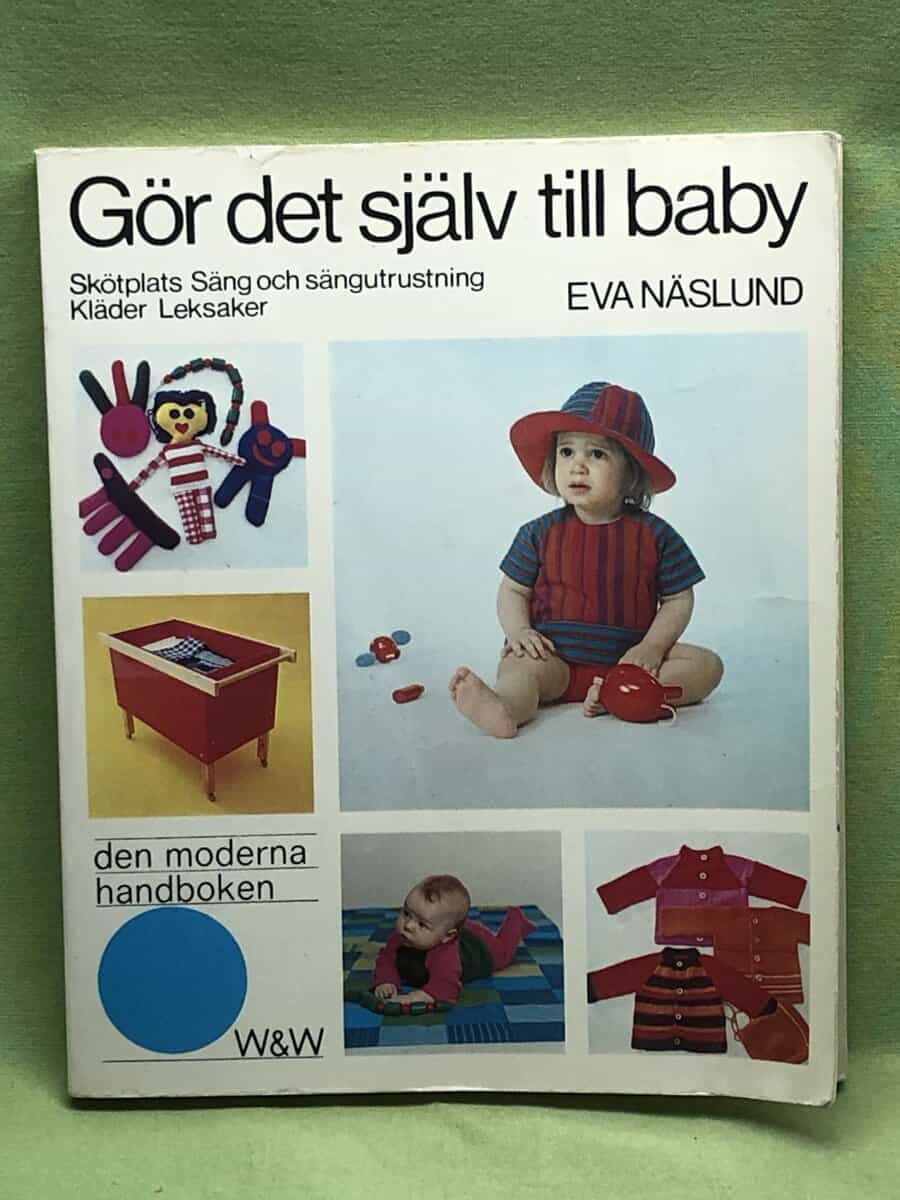Eva Näslund : Gör det själv till baby