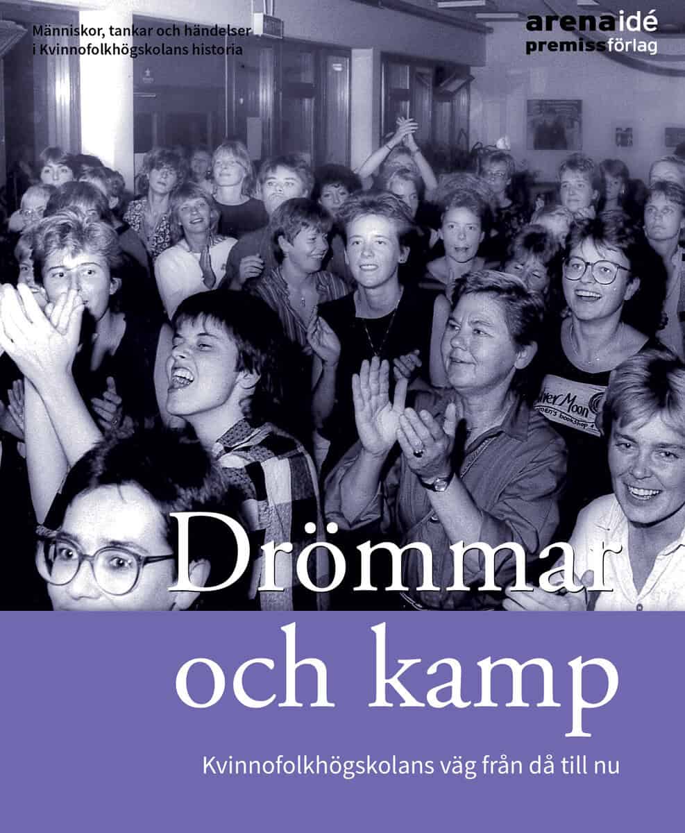 Eva Nikell : Drömmar och kamp : kvinnnohögskolans väg från då till nu