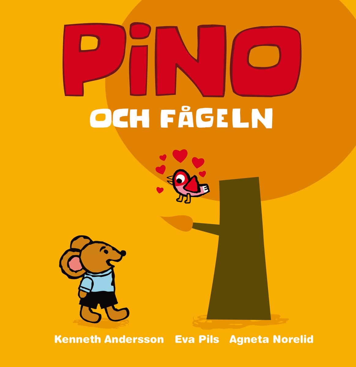 Pils, Eva ; Norelid, Agneta : Pino och fågeln