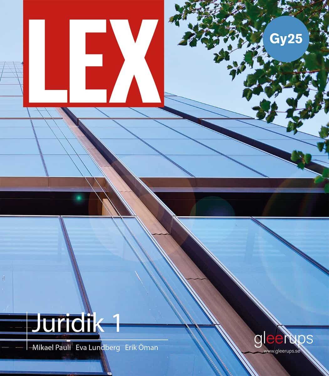 Lundberg, Eva ; Pauli, Mikael ; Öman, Erik : LEX Juridik 1, bok, Gy25