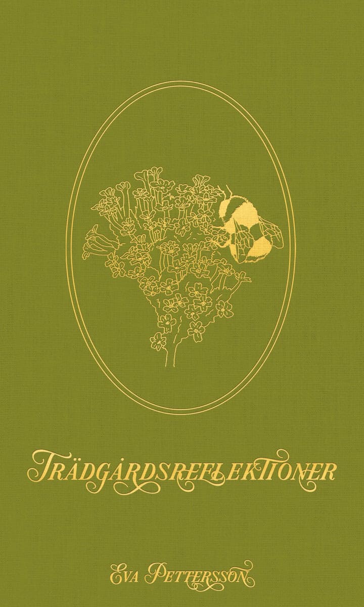 Eva Pettersson : Trädgårdsreflektioner