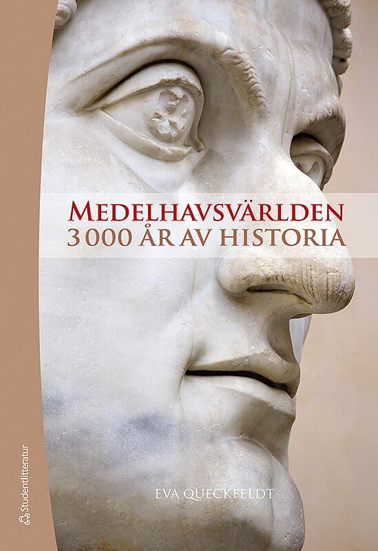 Eva Queckfeldt : Medelhavsvärlden : 3000 år av historia