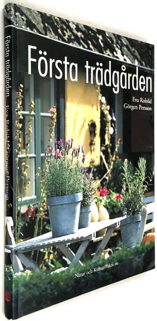 Eva Robild ; Görgen Persson : Första trädgården