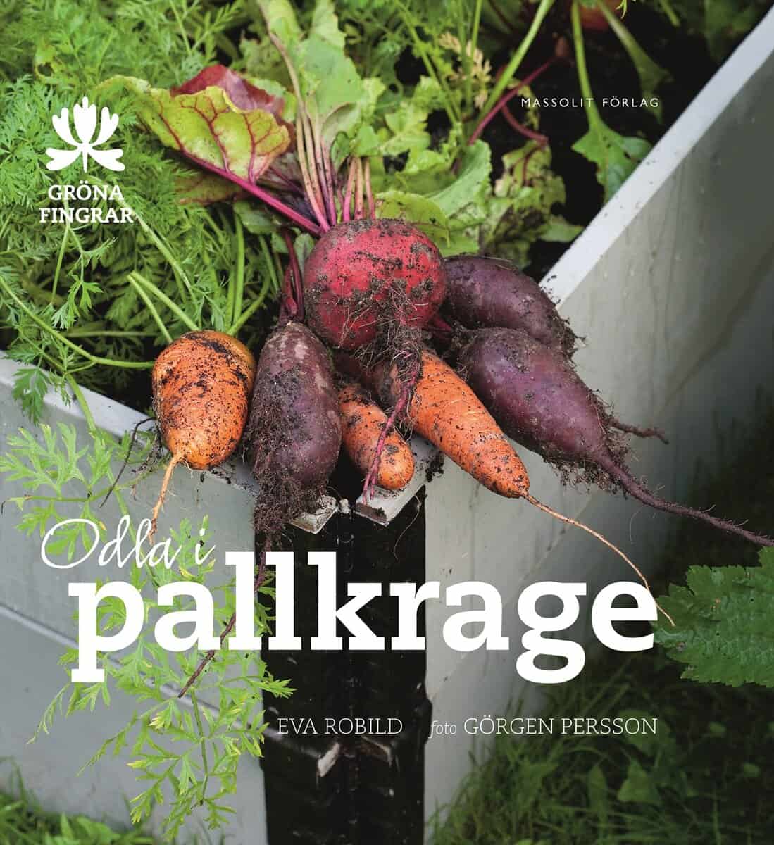 Eva Robild : Odla i pallkrage