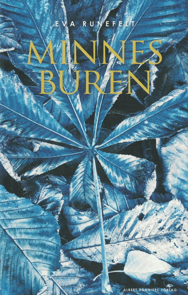 Eva Runefelt : Minnesburen
