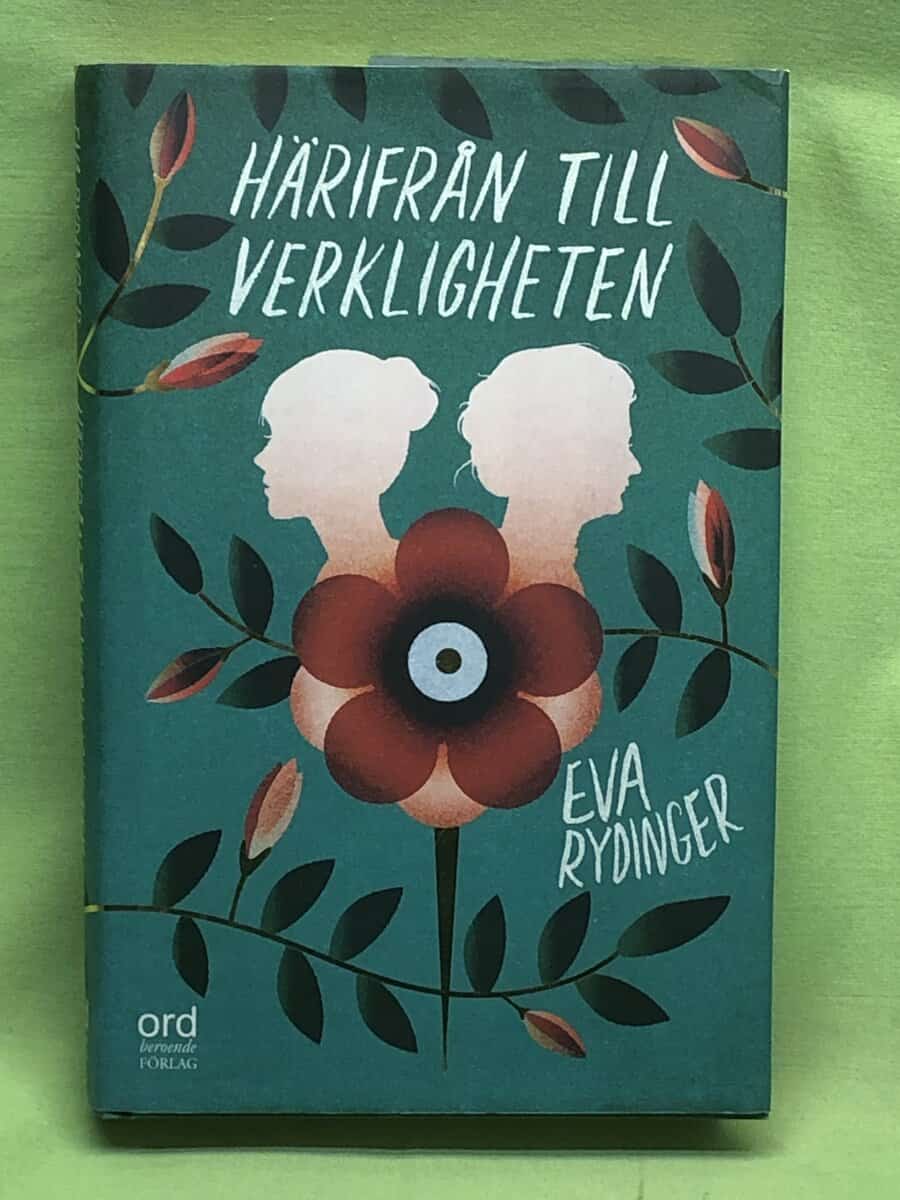 Eva Rydinger : Härifrån till verkligheten