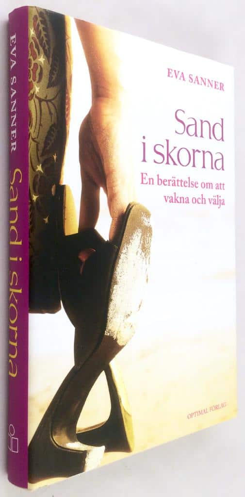 Eva Sanner : Sand i skorna