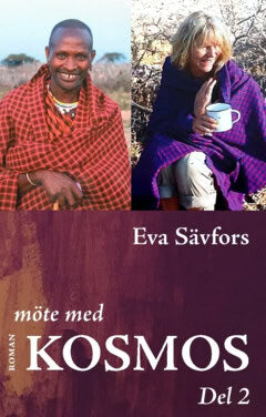 Eva Sävfors : Hemma hos Kosmos