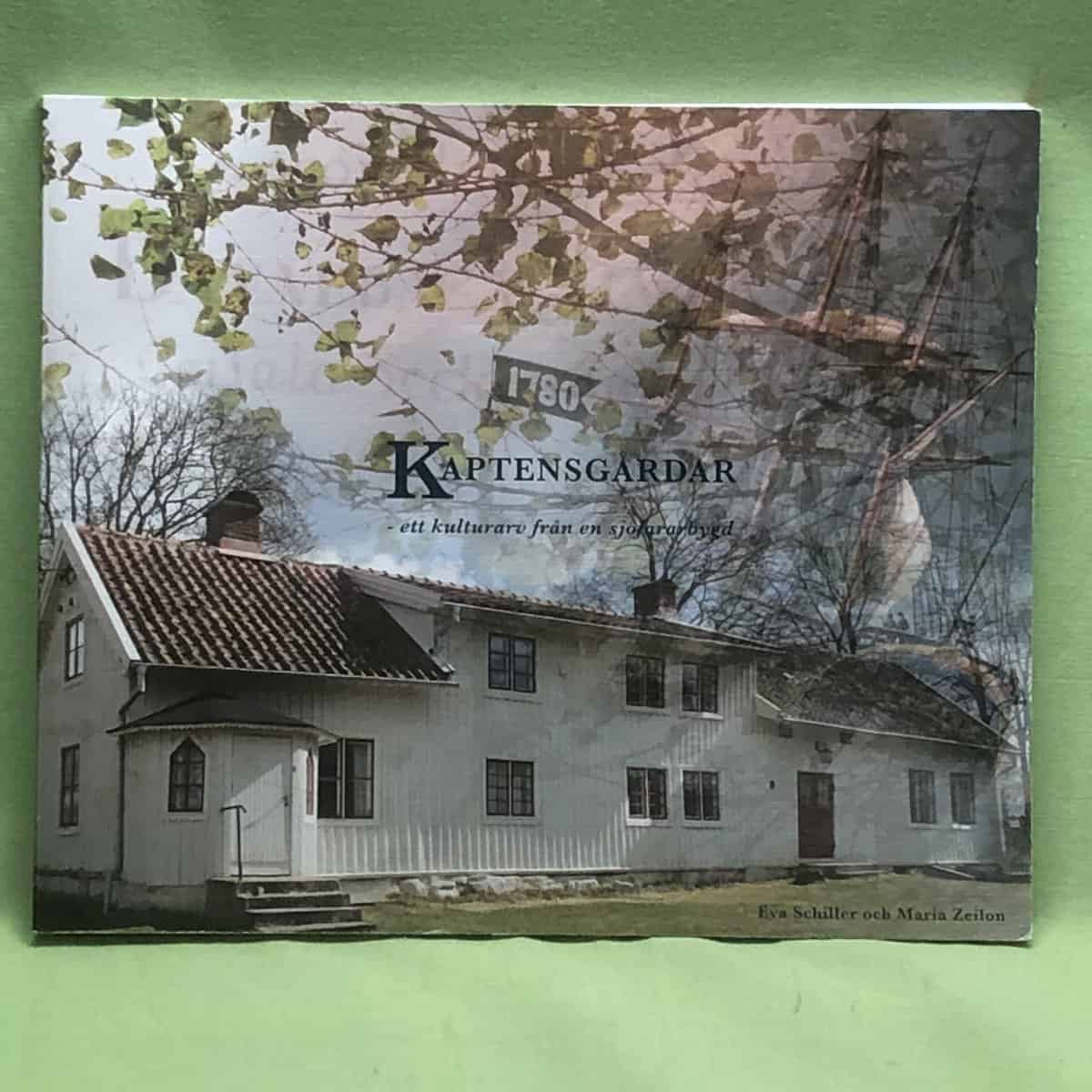 Eva Schiller : Kaptensgårdar