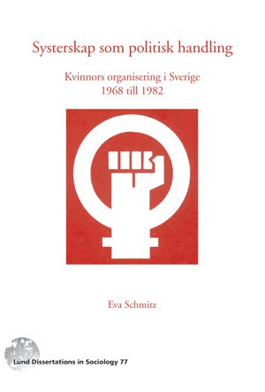 Eva Schmitz : Lund Dissertations in Sociology
