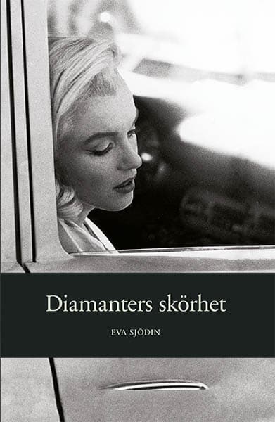 Eva Sjödin : Diamanters skörhet