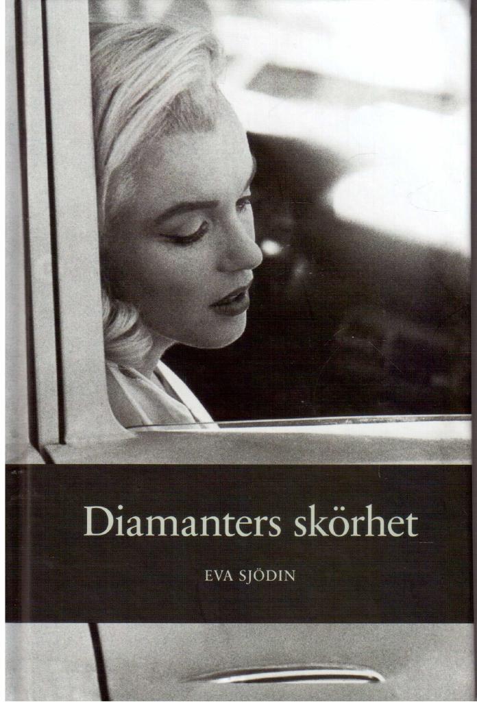 Eva Sjödin : Diamanters skörhet