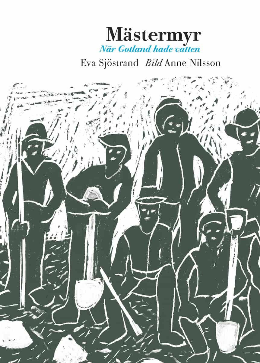 Eva Sjöstrand : Mästermyr