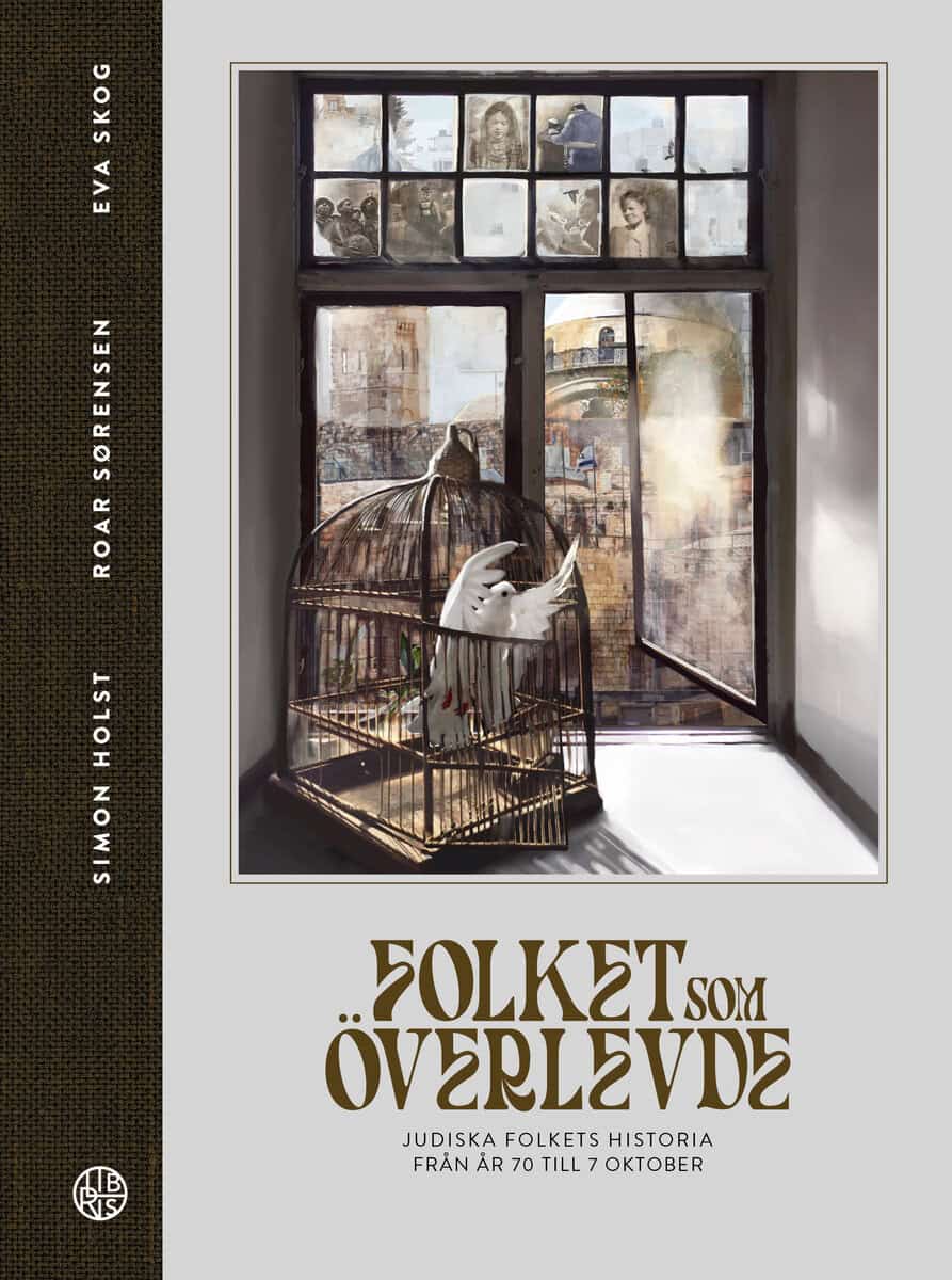 Eva Skog : Folket som överlevde : judiska folkets historia från år 70 till 7 oktober