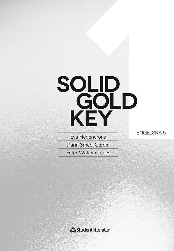 Hedencrona, Eva ; Smed-Gerdin, Karin ; Watcyn-Jones, Peter : Solid Gold 1 Key