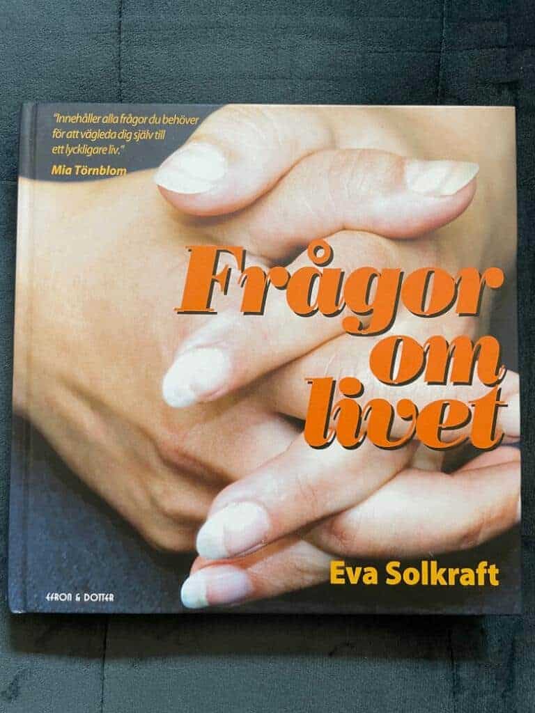 Eva Solkraft : Frågor om livet
