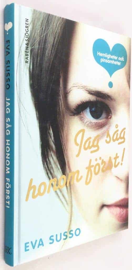 Eva Susso : Jag såg honom först! - Hemligheter och pinsamheter - Bok 1