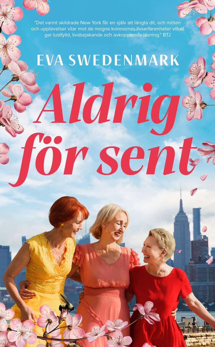 Eva Swedenmark : Aldrig för sent