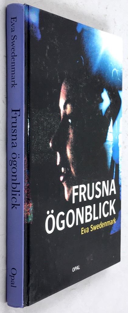 Eva Swedenmark : Frusna ögonblick - Gabrielle - Bok 1